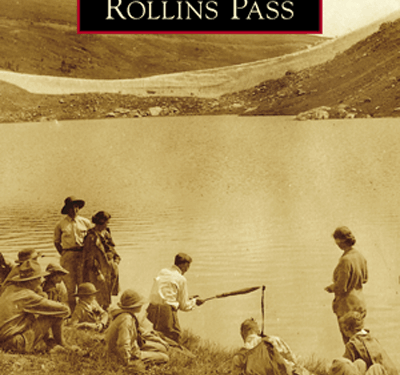 Rollins Pass – Rare images and Film screening